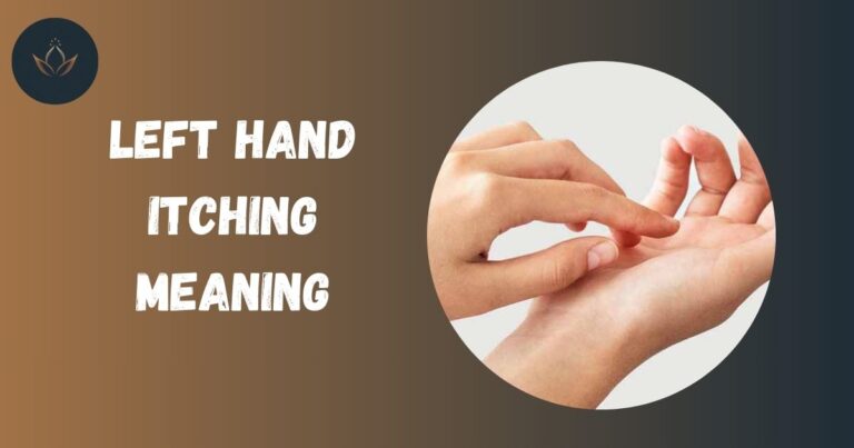 Left Hand Itching Meaning