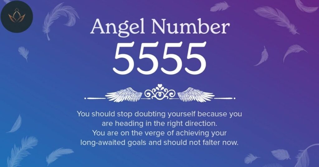 What does 5555 mean Spiritually