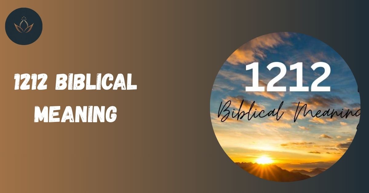 1212 Biblical Meaning
