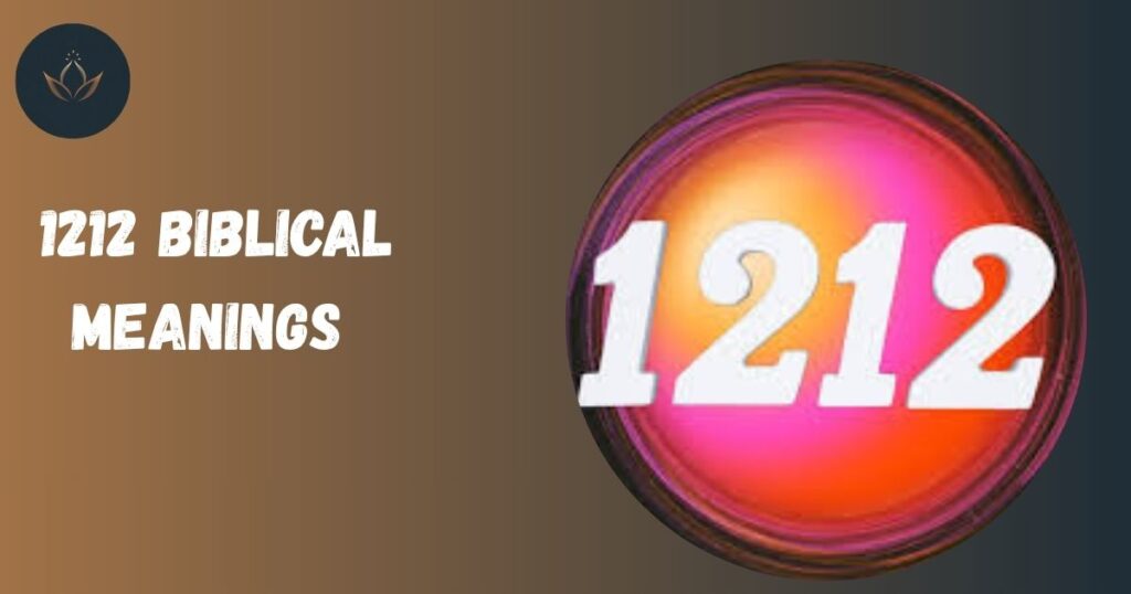 1212 Biblical Meanings