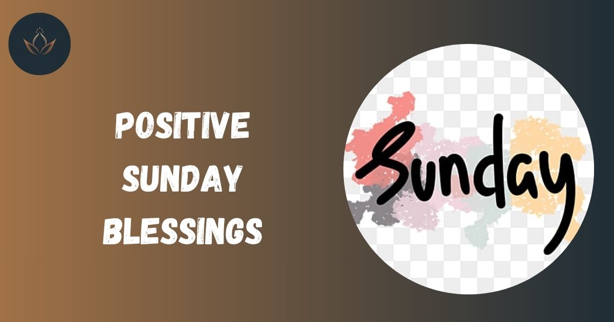 Positive Sunday Blessings