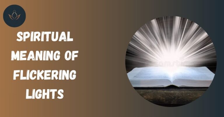 Spiritual Meaning of Flickering Lights