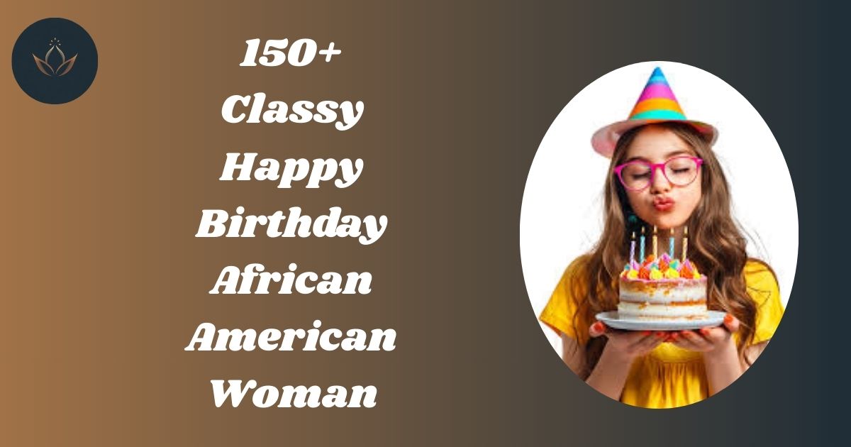 Classy Happy Birthday African American Woman