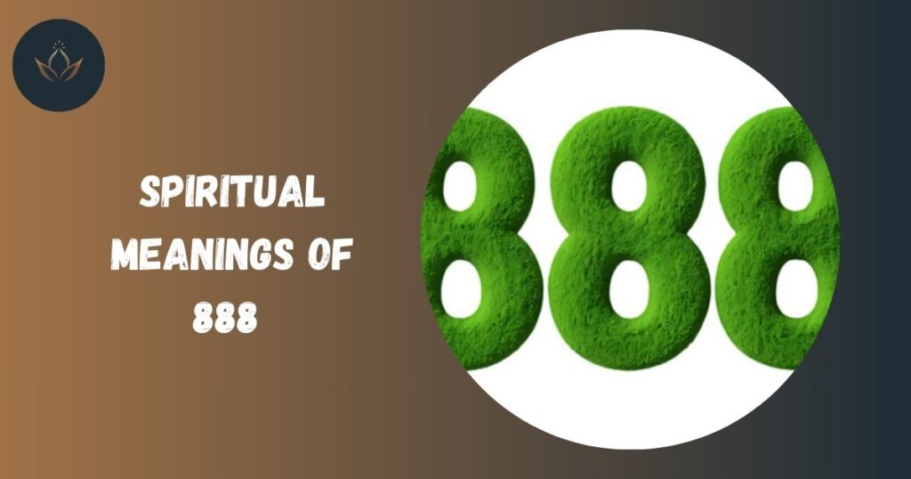 Spiritual Meanings of 888 
