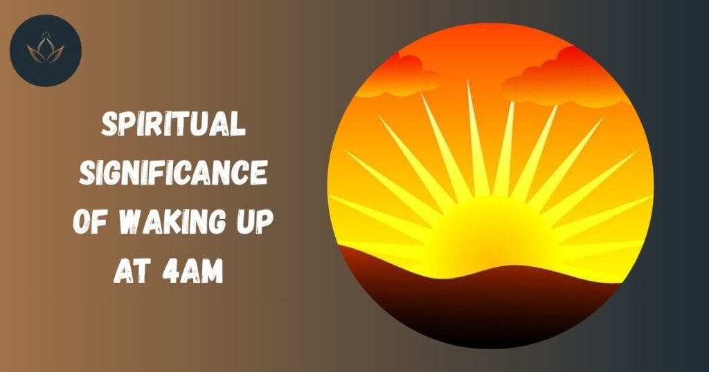 Spiritual Significance of Waking Up at 4am 