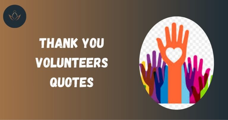 Thank You Volunteers Quotes